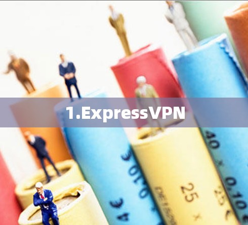 1.ExpressVPN